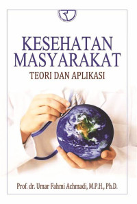 Image of KESEHATAN MASYARAKAT TEORI DAN APLIKASI